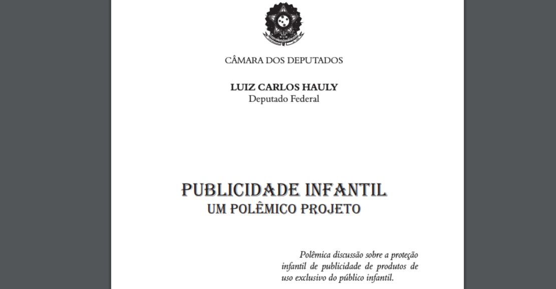 Publicidade Infantil  - Um Projeto Polêmico - 2009