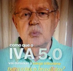 O IVA 5.0 vai reduzir a carga tributária porque resolve o problema onde ele realmente está.