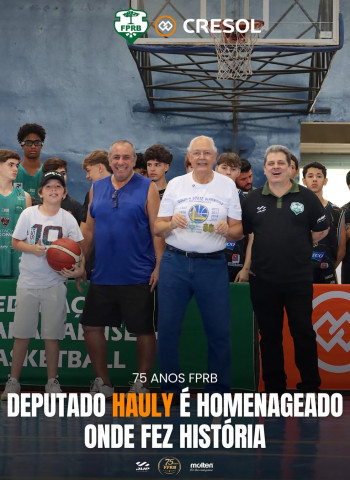 75 anos FPRB:  deputado Hauly é homenageado aonde fez história